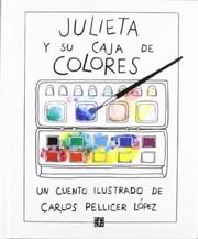 Cover of: Julieta y su caja de colores