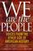 Cover of: We are the people