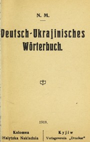 Deutsch–Ukrajinisches Wörterbuch by N. M.