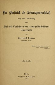 Cover of: Der Dorfteich als Lebensgemeinschaft : nebst einer Abhandlung u ber Ziel und Verfahren des naturgeschichtlichen Unterrichts