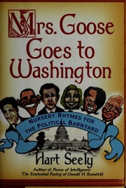 Cover of: Mrs. Goose goes to Washington by Hart Seely