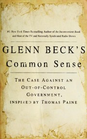 Cover of: Glenn Beck's common sense by Glenn Beck