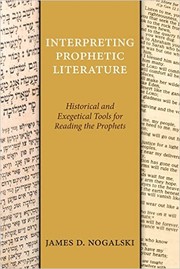 Interpreting Prophetic Literature by James D. Nogalski