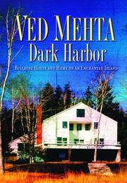 Cover of: Dark harbor by Ved Mehta