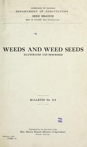 Cover of: Weeds and weed seeds: illustrated and described