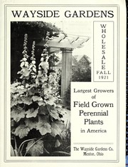 Cover of: Wayside Gardens wholesale fall 1921 by Wayside Gardens Co, Wayside Gardens Co