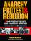 Cover of: Anarchy, Protest, and Rebellion