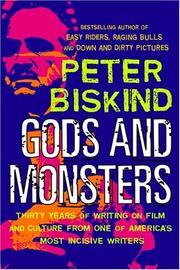 Cover of: Gods and monsters by Peter Biskind