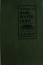 1921 catalogue of rare water lilies by W.B. Shaw (Firm)