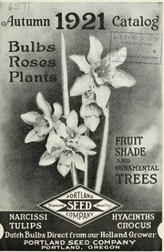 Cover of: Autumn 1921 catalog [of] bulbs, roses, plants, fruit, shade and ornamental trees