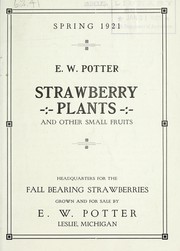 Cover of: Spring 1921: strawberry plants and other small fruits