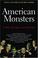 Cover of: American Monsters