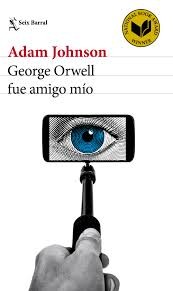 Cover of: George Orwell fue amigo mío by 