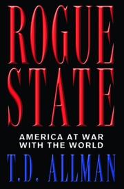 Cover of: Rogue state | T. D. Allman