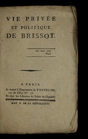 Vie prive e et politique de Brissot