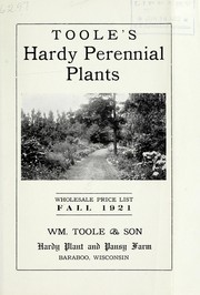 Cover of: Tooles' hardy perennial plants: wholesale price list : Fall 1921