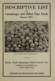 Cover of: Descriptive list of cantaloupe and other vine seeds: season 1921