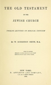 Cover of: The Old Testament in the Jewish church: twelve lectures on Biblical criticism