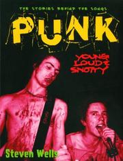 Cover of: Punk: Loud, Young and Snotty -- The Stories Behind the Songs (Stories Behind Every Song)