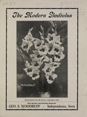 Cover of: The modern gladiolus