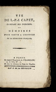 Vie de L.-P.-J. Capet, ci-devant Duc d'Orle ans