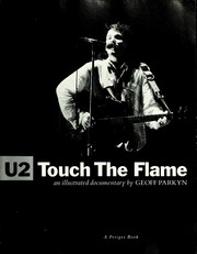 Cover of: U2: Touch the Flame: An Illustrated Documentary