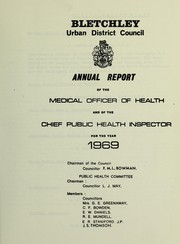 Cover of: [Report 1969] by Bletchley (Buckinghamshire, England). Urban District Council, Bletchley (Buckinghamshire, England). Urban District Council