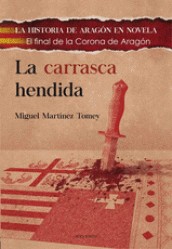 Cover of: La carrasca hendida: la guerra que nunca nos contaron