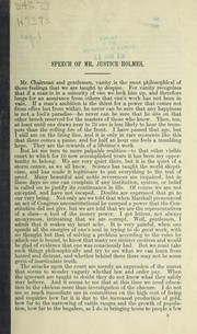 Cover of: Speech of Mr. Justice Holmes at a dinner of the Harvard Law Association of New York, on February 15, 1913