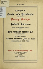 Cover of: Catalogue of books and periodicals relating to postage stamps and philatelic literature | New England Stamp Co