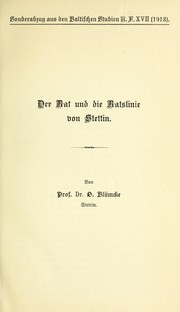 Der rat und die ratslinie von Stettin by Ludwig Franz Otto Blu mcke