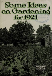 Cover of: Some ideas on gardening for 1921