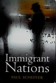 Cover of: Immigrant nations by Paul Scheffer