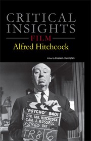 Cover of: Critical Insights: Film - Alfred Hitchcock