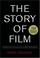 Cover of: The story of film