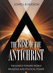 Cover of: The Rise of the Antichrist by 