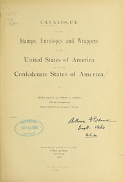 Cover of: Catalogue of the stamps, envelopes and wrappers of the United States of American and of the Confederate States of America