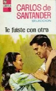 Cover of: Te fuiste con otra