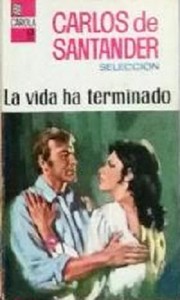 Cover of: La vida ha terminado