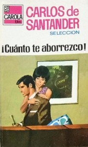 Cover of: ¡Cuánto te aborrezco!