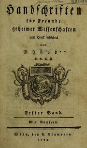 Handschriften f©ơr Freunde geheimer Wissenschaften zum Druck bef©œrdert by Linden, M. J. von Freiherr