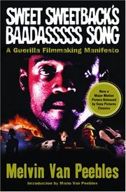 Cover of: Sweet Sweetback's baadasssss song by Melvin Van Peebles, Peebles Melvin Van, Van Peebles Mario., Melvin Van Peebles