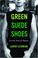 Cover of: Green suede shoes