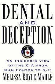 Cover of: Denial and deception: an insider's view of the CIA from Iran-contra to 9/11