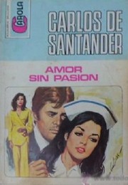 Cover of: Amor sin pasión