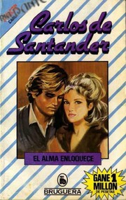 Cover of: El alma enloquece by 