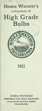 Cover of: Hosea Waterer's catalogue of high grade bulbs: 1921