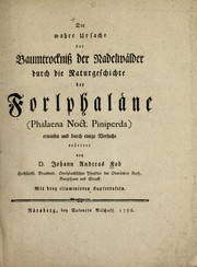 Die wahre Ursache der Baumtrockni© der Nadelwa lder durch die Naturgeschichte der Forlphala ne (Phalaena noct. piniperda) erwiesen und durch einige versuche by Johann Andreas Kob