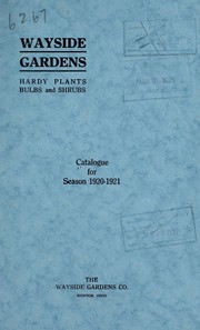 Cover of: Wayside Gardens hardy plants, bulbs and shrubs by Wayside Gardens Co