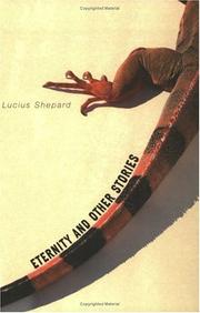 Cover of: Eternity and Other Stories by Lucius Shepard